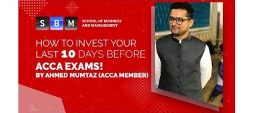 How to invest your last 10 days before your ACCA EXAMS