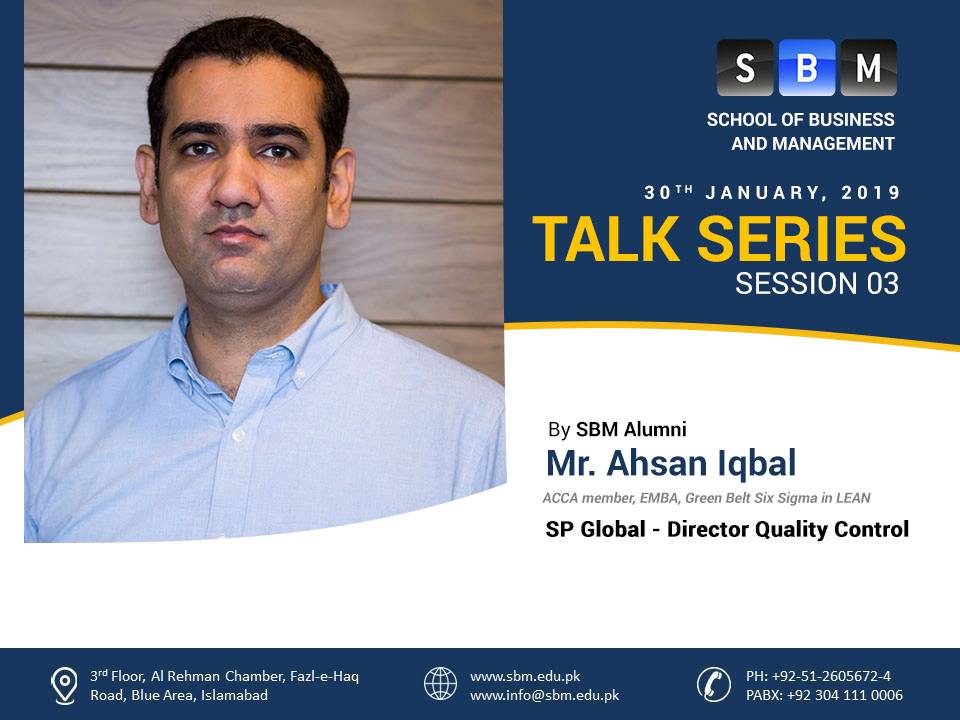 Talk series -Mr. Ahsan Iqbal - SBM Alumni